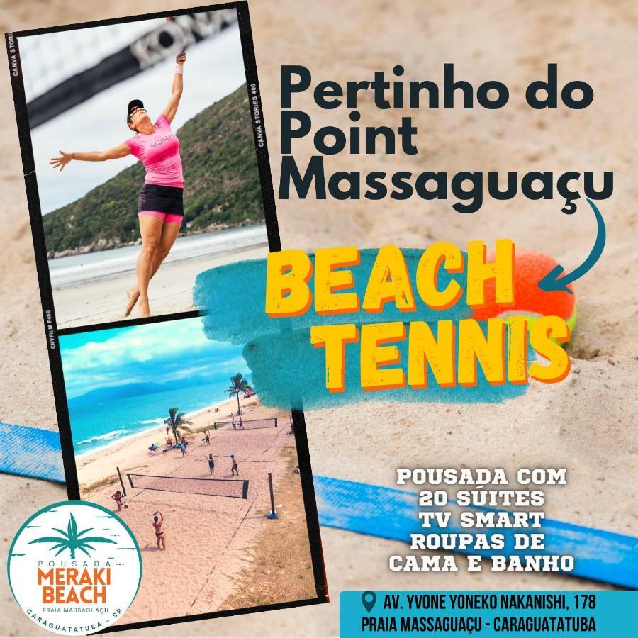 Pousada Meraki Beach Caraguatatuba Kültér fotó